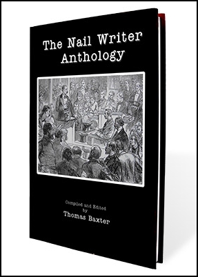 The Nail Writter Anthology