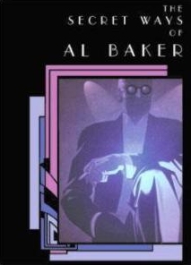 The Secret Ways of Al Baker