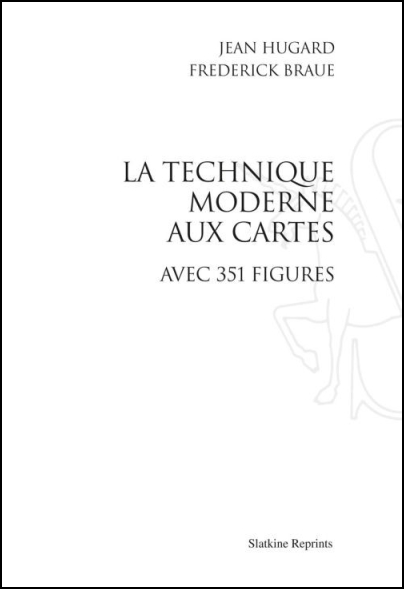 La Technique Moderne aux Cartes